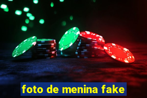 foto de menina fake